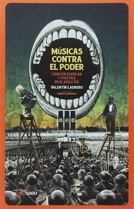 MÚSICAS CONTRA EL PODER | 9788416227129 | VALENTÍN LADRERO | Llibres Parcir | Llibreria Parcir | Llibreria online de Manresa | Comprar llibres en català i castellà online