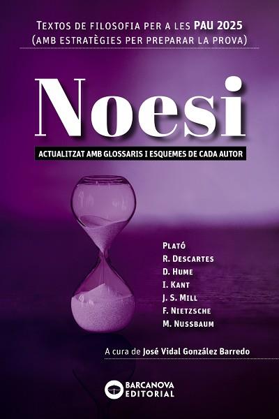 NOESI. TEXTOS DE FILOSOFIA PER A LES PAU 2025 | 9788448962814 | BARCANOVA, EDITORIAL | Llibres Parcir | Llibreria Parcir | Llibreria online de Manresa | Comprar llibres en català i castellà online