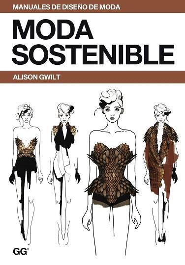 MODA SOSTENIBLE | 9788425227233 | GWILT, ALISON | Llibres Parcir | Librería Parcir | Librería online de Manresa | Comprar libros en catalán y castellano online