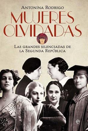 MUJERES OLVIDADAS | 9788499708232 | RODRIGO, ANTONINA | Llibres Parcir | Librería Parcir | Librería online de Manresa | Comprar libros en catalán y castellano online