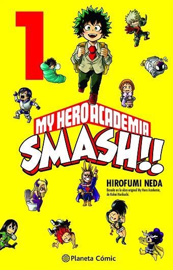 MY HERO ACADEMIA SMASH Nº 01/05 | 9788413416762 | NEDA, HIROFUMI/HORIKOSHI, KOHEI | Llibres Parcir | Llibreria Parcir | Llibreria online de Manresa | Comprar llibres en català i castellà online