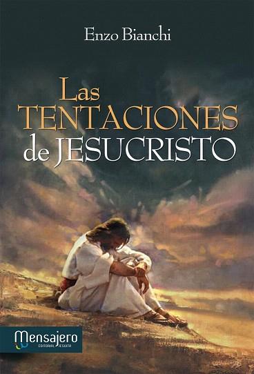 LAS TENTACIONES DE JESUCRISTO | 9788427134737 | BIANCHI, ENZO | Llibres Parcir | Librería Parcir | Librería online de Manresa | Comprar libros en catalán y castellano online