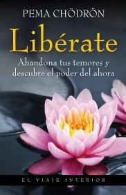 LIBERATE | 9788497545235 | CHODRON PEMA | Llibres Parcir | Librería Parcir | Librería online de Manresa | Comprar libros en catalán y castellano online