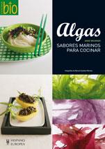 ALGAS SABORES MARINOS PARA COCINAR | 9788425519772 | ANNE BRUNNER | Llibres Parcir | Librería Parcir | Librería online de Manresa | Comprar libros en catalán y castellano online