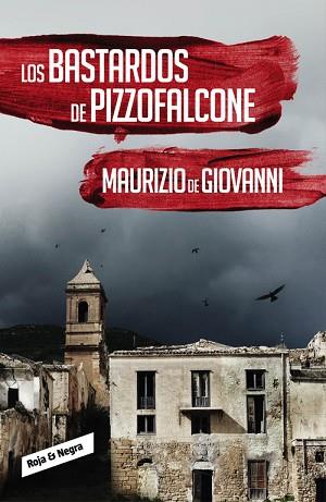 LOS BASTARDOS DE PIZZOFALCONE (INSPECTOR GIUSEPPE LOJACONO 2) | 9788416195442 | DE GIOVANNI,MAURIZIO | Llibres Parcir | Llibreria Parcir | Llibreria online de Manresa | Comprar llibres en català i castellà online