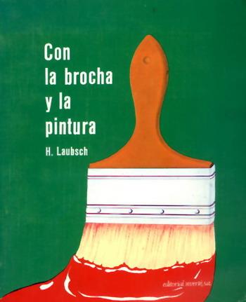 CON BROCHA Y PINTURA | 9788429114454 | LAUBSCH | Llibres Parcir | Llibreria Parcir | Llibreria online de Manresa | Comprar llibres en català i castellà online