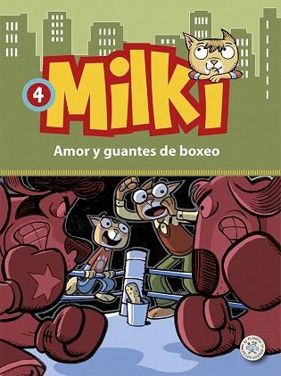 MILKI 4 AMOR Y GUANTES DE BOXEO | 9788427135642 | ZIRONI, GIUSEPPE | Llibres Parcir | Llibreria Parcir | Llibreria online de Manresa | Comprar llibres en català i castellà online