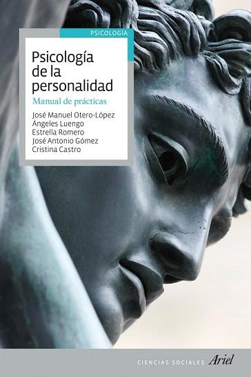 PSICOLOGÍA DE LA PERSONALIDAD | 9788434409569 | JOSÉ MANUEL OTERO LÓPEZ/ÁNGELES LUENGO MARTÍN/ESTRELLA ROMERO TRIÑANES/JOSÉ ANTONIO GÓMEZ FRAGUELA/C | Llibres Parcir | Llibreria Parcir | Llibreria online de Manresa | Comprar llibres en català i castellà online