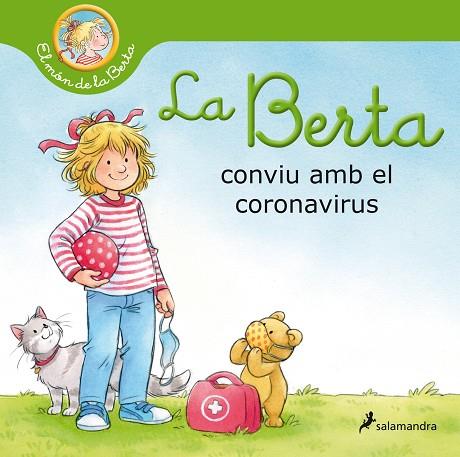 LA BERTA CONVIU AMB EL CORONAVIRUS (EL MÓN DE LA BERTA) | 9788418174513 | SCHNEIDER, LIANE | Llibres Parcir | Llibreria Parcir | Llibreria online de Manresa | Comprar llibres en català i castellà online