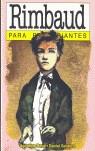 RIMBAUD PARA PRINCIPIANTES | 9789879065730 | ROCA, AGUSTINA | Llibres Parcir | Llibreria Parcir | Llibreria online de Manresa | Comprar llibres en català i castellà online