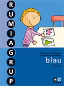 RUMIAGRUP BLAU | 9788441213722 | LÓPEZ, M. DOLORS / SABÉ, MONTSE | Llibres Parcir | Llibreria Parcir | Llibreria online de Manresa | Comprar llibres en català i castellà online