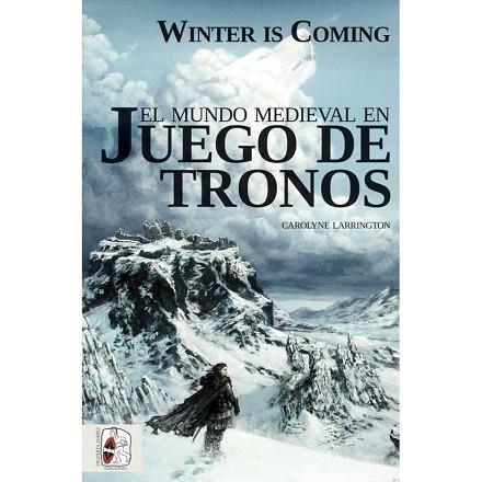 MUNDO MEDIEVAL EN JUEGO DE TRONOS, EL | 9788494649943 | LARRINGTON, CAROLYNE | Llibres Parcir | Llibreria Parcir | Llibreria online de Manresa | Comprar llibres en català i castellà online