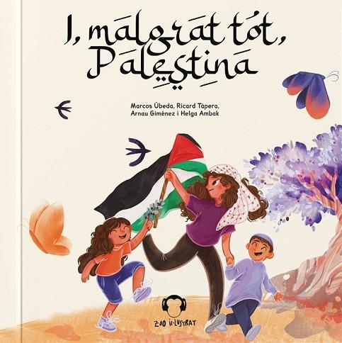 I, MALGRAT TOT, PALESTINA | 9788412650259 | BUBEDA MARCOS / TÀPERA RICARD / GIMÉNEZ ARNAU / AMBAK HELGA | Llibres Parcir | Llibreria Parcir | Llibreria online de Manresa | Comprar llibres en català i castellà online