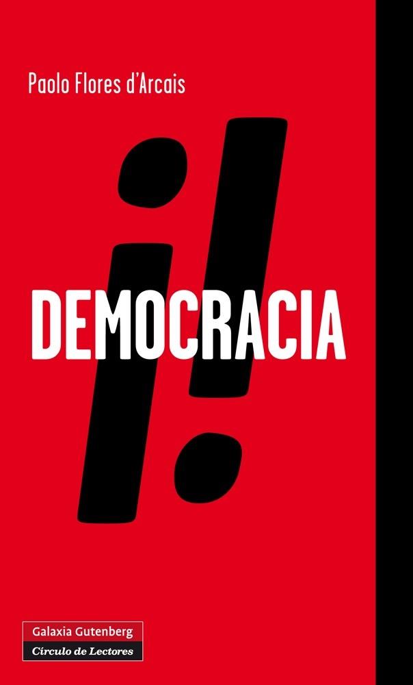 ¡Democracia! | 9788415472629 | Flores d'Arcais, Paolo | Llibres Parcir | Llibreria Parcir | Llibreria online de Manresa | Comprar llibres en català i castellà online