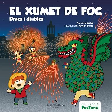 EL XUMET DE FOC. DRACS I DIABLES | 9788418522697 | CARBÓ, AMADEU | Llibres Parcir | Llibreria Parcir | Llibreria online de Manresa | Comprar llibres en català i castellà online