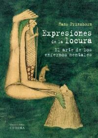 Expresiones de la locura | 9788437629803 | Prinzhorn, Hans | Llibres Parcir | Llibreria Parcir | Llibreria online de Manresa | Comprar llibres en català i castellà online