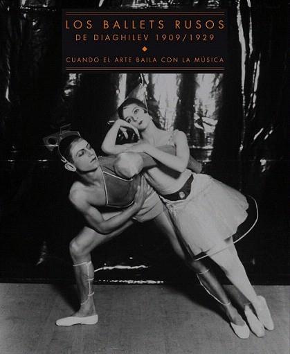 LOS BALLETS RUSOS DE DIAGHILEV 1909 1929 | 9788475069937 | Llibres Parcir | Llibreria Parcir | Llibreria online de Manresa | Comprar llibres en català i castellà online