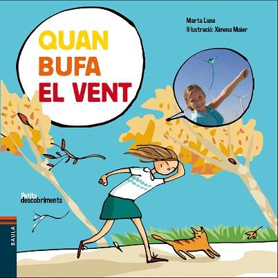 QUAN BUFA EL VENT | 9788447932535 | LUNA SANJUAN, MARTA | Llibres Parcir | Llibreria Parcir | Llibreria online de Manresa | Comprar llibres en català i castellà online