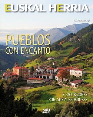 PUEBLOS CON ENCANTO -EUSKAL HERRIA LIBROS | 9788482165660 | ZINKUNEGI, KIKE | Llibres Parcir | Llibreria Parcir | Llibreria online de Manresa | Comprar llibres en català i castellà online