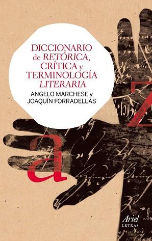 Diccionario de retórica, crítica y terminología literaria | 9788434406322 | Joaquín Forradellas Figueras/Angelo Marchese | Llibres Parcir | Llibreria Parcir | Llibreria online de Manresa | Comprar llibres en català i castellà online