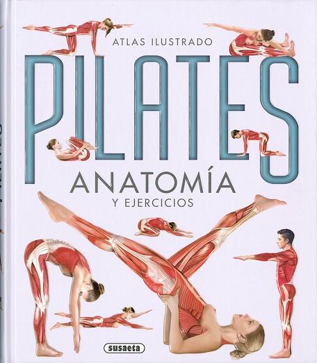 PILATES. ANATOMÍA Y EJERCICIOS | 9788467761993 | KAVAFIS, GREGORY/VIGUÉ, JORDI | Llibres Parcir | Llibreria Parcir | Llibreria online de Manresa | Comprar llibres en català i castellà online