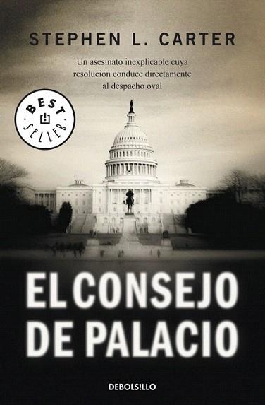 EL CONSEJO DE PALACIO | 9788499088693 | STEPHEN L CARTER | Llibres Parcir | Llibreria Parcir | Llibreria online de Manresa | Comprar llibres en català i castellà online