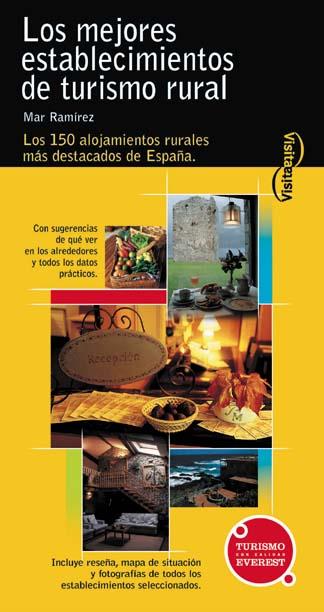 LOS MEJORES ESTABLECIMIENTOS DE TURISMO RURAL | 9788424104108 | Llibres Parcir | Llibreria Parcir | Llibreria online de Manresa | Comprar llibres en català i castellà online