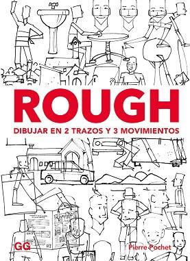 ROUGH. DIBUJAR EN 2 TRAZOS Y 3 MOVIMIENTOS | 9788425231513 | POCHET, PIERRE | Llibres Parcir | Llibreria Parcir | Llibreria online de Manresa | Comprar llibres en català i castellà online