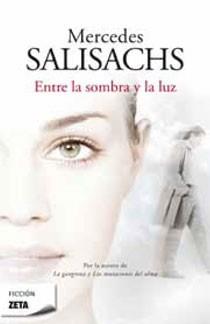 ENTRE LA SOMBRA Y LA LUZ | 9788498723663 | SALISACHS M | Llibres Parcir | Llibreria Parcir | Llibreria online de Manresa | Comprar llibres en català i castellà online