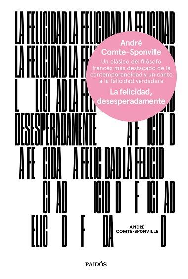 LA FELICIDAD, DESESPERADAMENTE | 9788449334375 | COMTE-SPONVILLE, ANDRÉ | Llibres Parcir | Llibreria Parcir | Llibreria online de Manresa | Comprar llibres en català i castellà online