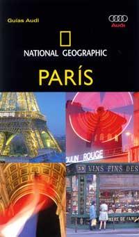 PARIS GUIAS AUDI 2002 | 9788482982755 | NATIONAL GEOGRAPHIC | Llibres Parcir | Librería Parcir | Librería online de Manresa | Comprar libros en catalán y castellano online