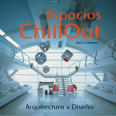 ESPACIOS CHILLOUT | 9788496429000 | ANA G CAÐIZARES | Llibres Parcir | Llibreria Parcir | Llibreria online de Manresa | Comprar llibres en català i castellà online