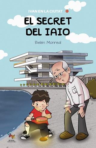 EL SECRET DEL IAIO | 9788418552502 | MONREAL JIMÉNEZ, BELÉN | Llibres Parcir | Llibreria Parcir | Llibreria online de Manresa | Comprar llibres en català i castellà online