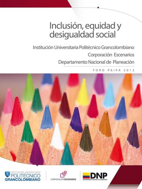 INCLUSIÓN, EQUIDAD Y DESIGUALDAD SOCIAL. FORO PAIPA 2012 | PODI62923 | PINEDA  CARLOS JULIO | Llibres Parcir | Llibreria Parcir | Llibreria online de Manresa | Comprar llibres en català i castellà online