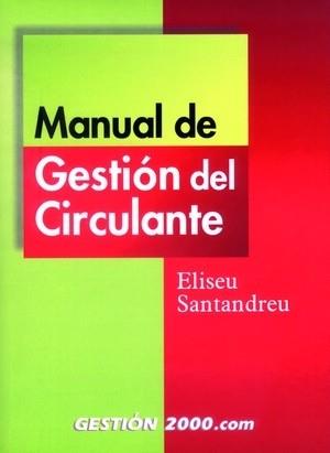 MANUAL GESTION CIRCULANTE | 9788480886123 | SANTACREU | Llibres Parcir | Llibreria Parcir | Llibreria online de Manresa | Comprar llibres en català i castellà online