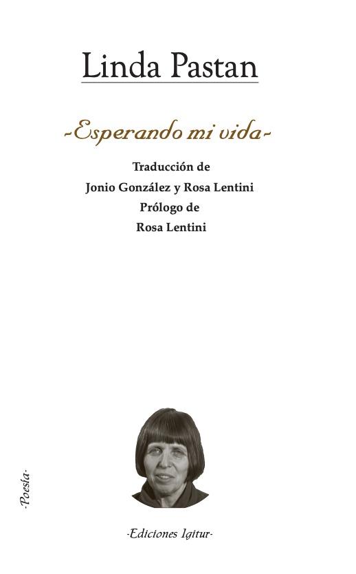 ESPERANDO MI VIDA | 9788495142863 | PASTAN, LINDA | Llibres Parcir | Llibreria Parcir | Llibreria online de Manresa | Comprar llibres en català i castellà online