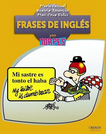 Frases de inglés | 9788441533172 | Pascual Cabrerizo, María/Tarancón Álvaro, Beatriz/Dulce Bermejo, Mari Cruz | Llibres Parcir | Llibreria Parcir | Llibreria online de Manresa | Comprar llibres en català i castellà online