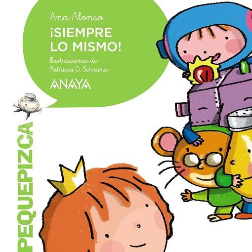 ¡SIEMPRE LO MISMO! | 9788469809037 | ALONSO, ANA | Llibres Parcir | Llibreria Parcir | Llibreria online de Manresa | Comprar llibres en català i castellà online