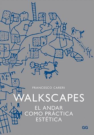 WALKSCAPES | 9788425225987 | CARERI, FRANCESCO | Llibres Parcir | Llibreria Parcir | Llibreria online de Manresa | Comprar llibres en català i castellà online