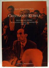 CRISTIANS I REBELS | 9788483342022 | FERRANDO PUIG, EMILI | Llibres Parcir | Llibreria Parcir | Llibreria online de Manresa | Comprar llibres en català i castellà online