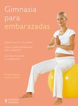 GIMNASIA PARA EMBARAZADAS | 9788425519871 | MIRIAM WESSELS HEIKE OELLERICH | Llibres Parcir | Llibreria Parcir | Llibreria online de Manresa | Comprar llibres en català i castellà online