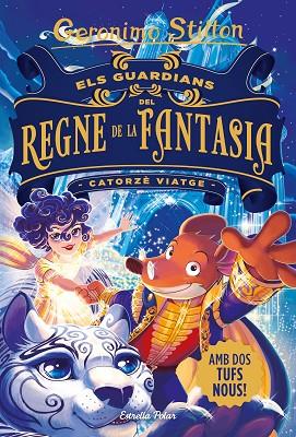 ELS GUARDIANS DEL REGNE DE LA FANTASIA. CATORZÈ VIATGE | 9788413890395 | STILTON, GERÓNIMO | Llibres Parcir | Llibreria Parcir | Llibreria online de Manresa | Comprar llibres en català i castellà online