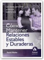 COMO MANTENER RELACIONES ESTABLES Y DURADERAS | 9788497351492 | RICHO | Llibres Parcir | Llibreria Parcir | Llibreria online de Manresa | Comprar llibres en català i castellà online