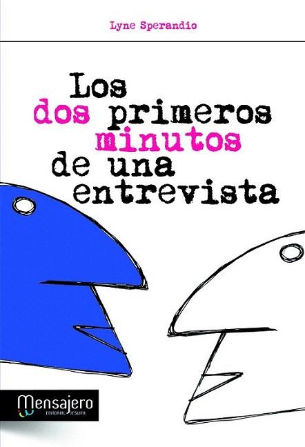 LOS PRIMEROS MINUTOS DE UNA ENTREVISTA | 9788427132139 | LYNE SPERANDIO | Llibres Parcir | Llibreria Parcir | Llibreria online de Manresa | Comprar llibres en català i castellà online