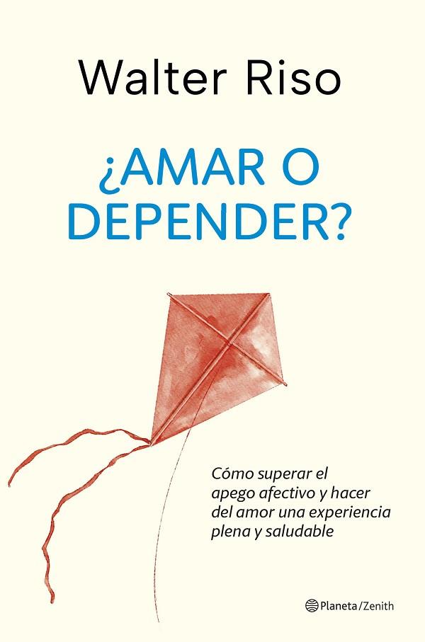 ¿AMAR O DEPENDER? | 9788408288350 | RISO, WALTER | Llibres Parcir | Llibreria Parcir | Llibreria online de Manresa | Comprar llibres en català i castellà online