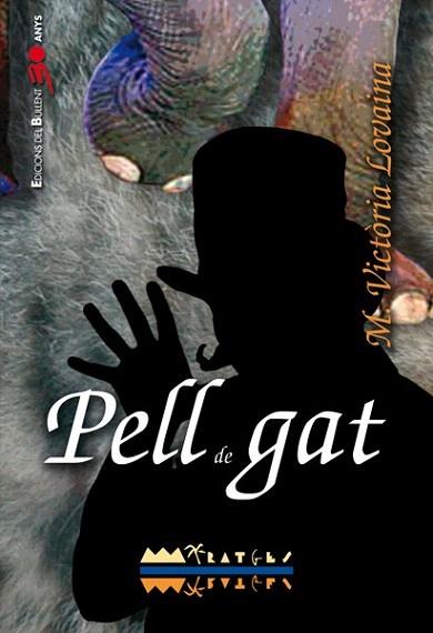 Pell de gat | 9788499041193 | Lovaina i Ruiz, Maria Victòria | Llibres Parcir | Llibreria Parcir | Llibreria online de Manresa | Comprar llibres en català i castellà online