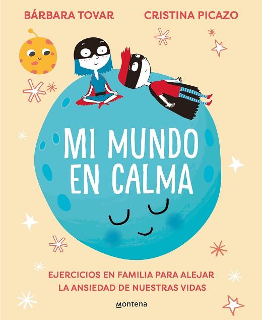 MI MUNDO EN CALMA | 9788418594694 | TOVAR, BÁRBARA / PICAZO, CRISTINA | Llibres Parcir | Llibreria Parcir | Llibreria online de Manresa | Comprar llibres en català i castellà online