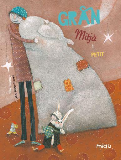 GRAN, MITJÀ I PETIT (CONTE IL.LUSTRAT.A4)) | 9788416082612 | BRIÈRE-HACQUET, ALICE | Llibres Parcir | Llibreria Parcir | Llibreria online de Manresa | Comprar llibres en català i castellà online