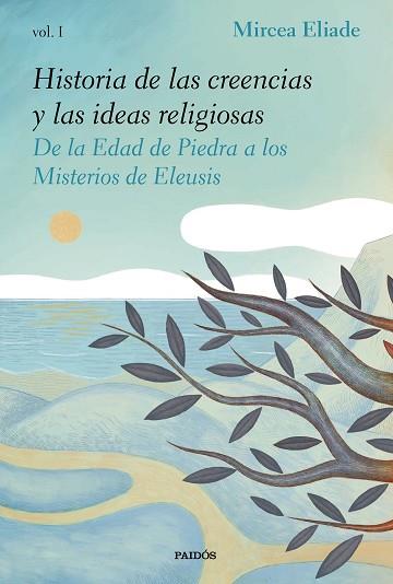 HISTORIA DE LAS CREENCIAS Y LAS IDEAS RELIGIOSAS I | 9788449335983 | ELIADE, MIRCEA | Llibres Parcir | Llibreria Parcir | Llibreria online de Manresa | Comprar llibres en català i castellà online