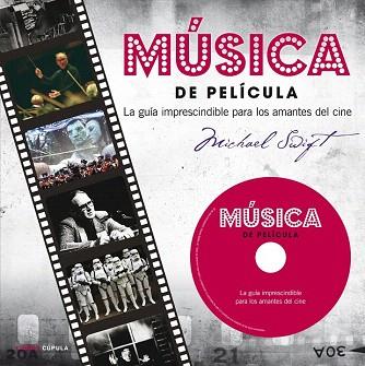 MÚSICA DE PELÍCULA | 9788448009854 | MICHAEL SWIFT | Llibres Parcir | Llibreria Parcir | Llibreria online de Manresa | Comprar llibres en català i castellà online